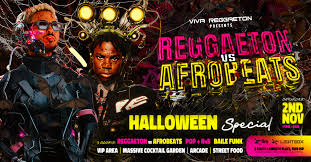 VIVA Reggaeton vs Afrobeats - Halloween Special Ready for the ULTIMATE Saturd