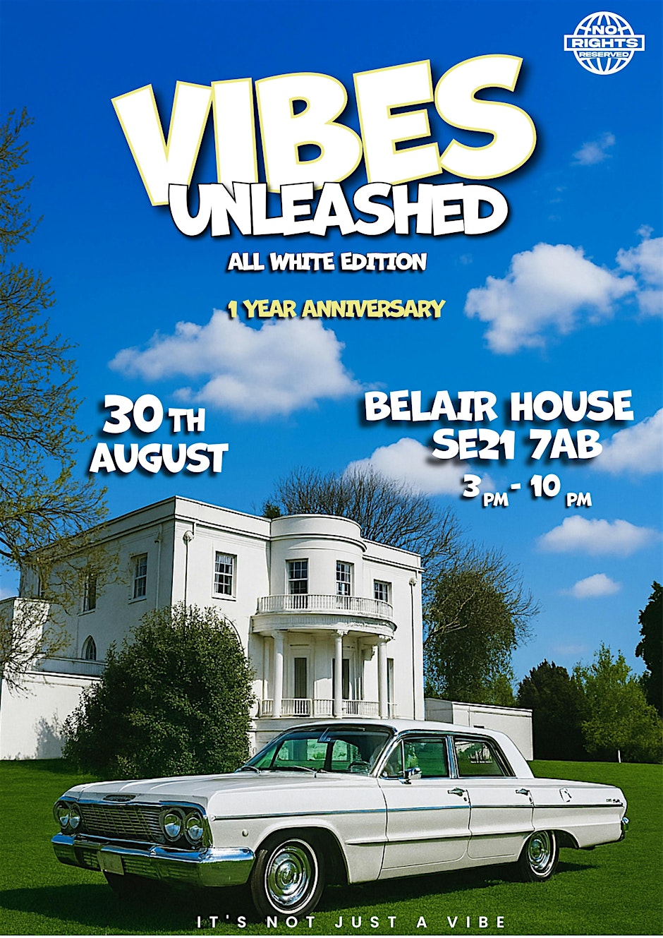 VIBES UNLEASHED -MANSION PARTY (ALL WHITE EDITION) By NoRightsReserved